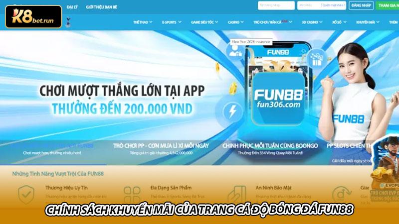 Chính sách khuyến mãi của trang cá độ bóng đá Fun88
